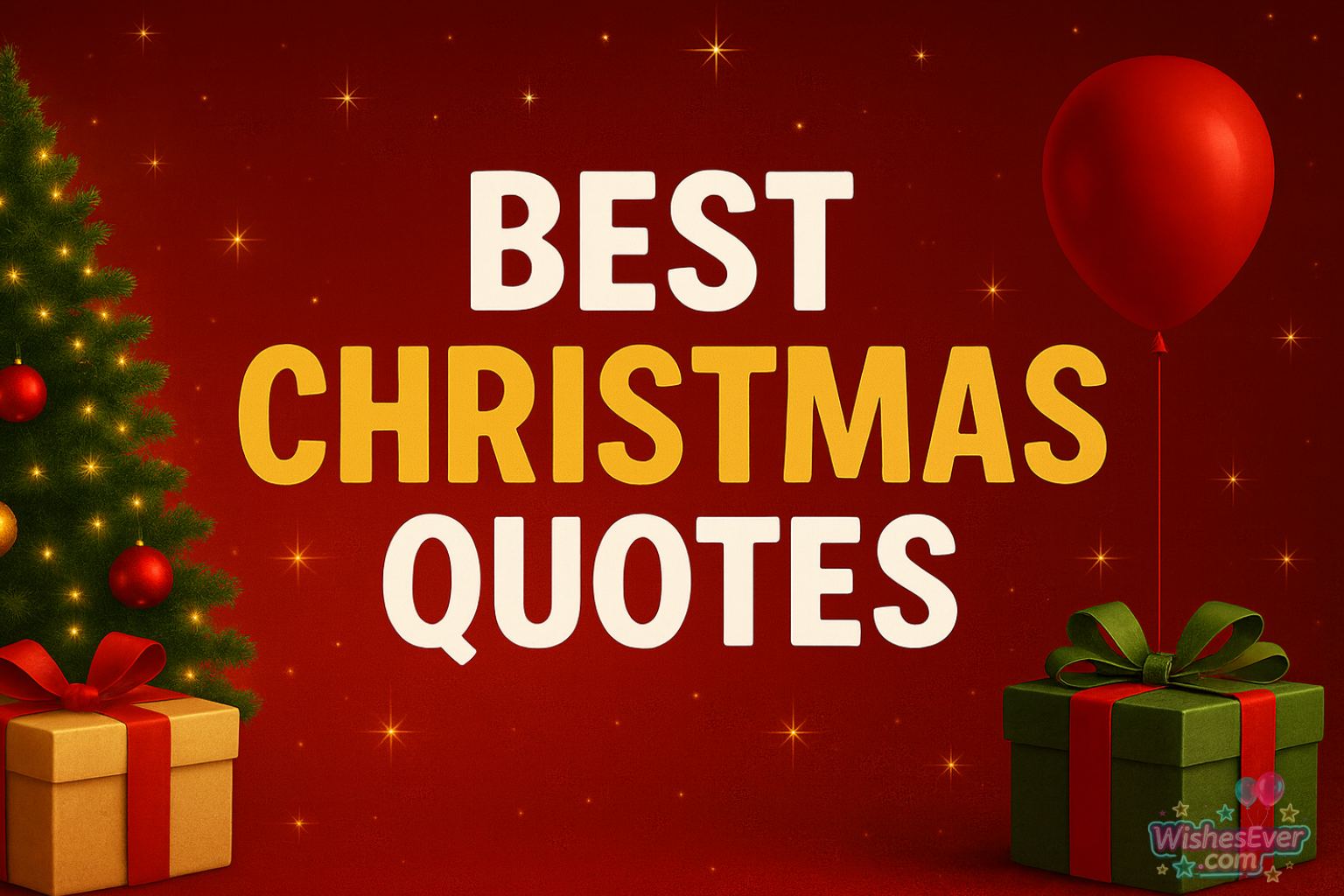 Best Christmas quotes 2025 — inspirational, short, funny, family, romantic & spiritual.